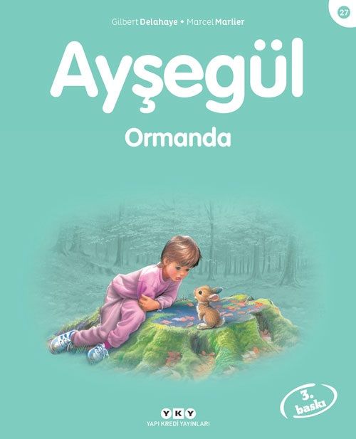 Ayşegül / Ormanda
