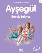 Ayşegül  / Bebek Bakıyor