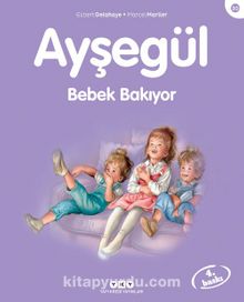 Ayşegül  / Bebek Bakıyor - Gilbert Delahaye