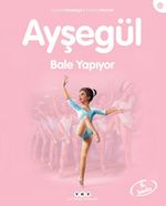 Ayşegül / Bale Yapıyor