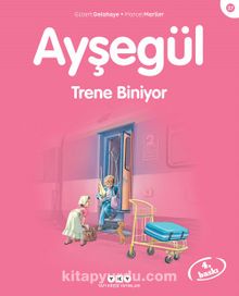 Ayşegül / Trene Biniyor - Gilbert Delahaye