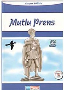 Mutlu Prens / 100 Temel Eser