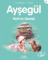 Ayşeg&uuml;l / Nuh'un Gemisi