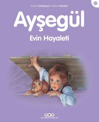 Ayşegül / Evin Hayaleti