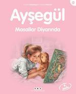 Ayşegül / Masallar Diyarında