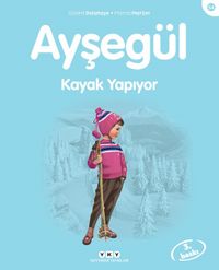 Ayşegül / Kayak Yapıyor