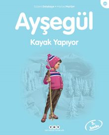 Ayşegül / Kayak Yapıyor
