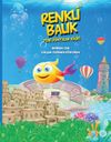 Renkli Balık & Yeni D&uuml;nyalar Kaşifi
