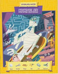 Oyunlarla Mısır - Mumyalar