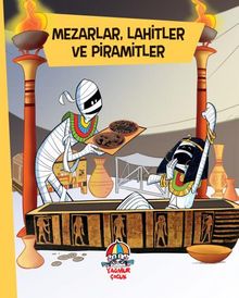 Mezarlar, Lahitler ve Piramitler