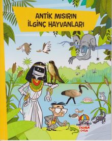 Antik Mısır'ın İlginç Hayvanları