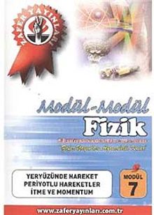 Fizik Modül -7 / Yeryüzünde Hareket Periyotlu Hareketler İtme ve Momentum