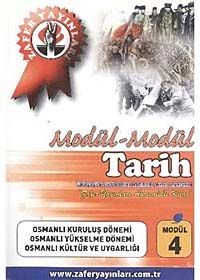 Tarih Modül -4 / Osmanlı Kuruluş Dönemi, Osmanlı Yükselme Dönemi, Osmanlı Kültür ve Uygarlığı