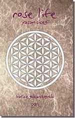 Rose Life & Yaşam Çiçeği