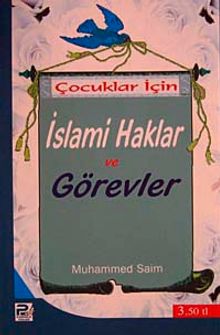 Çocuklar İçin İslami Haklar ve Görevler