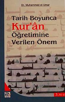 Tarih Boyunca Kur'an Öğretimine Verilen Önem