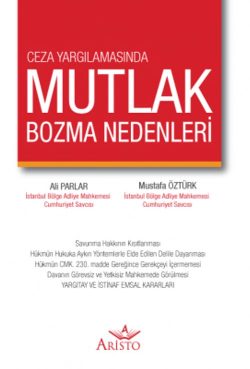 Ceza Yargılamasında Mutlak Bozma Nedenleri