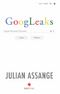 Googleaks & Google Wikileaks Çatışması