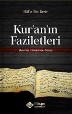 Kuranın Faziletleri & Kuran İlimlerine Giriş