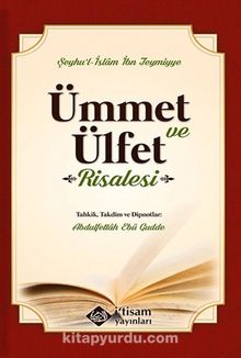 Ümmet ve Ülfet Risalesi - İbn Teymiyye