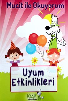 Mucit İle Okuyorum Uyum Etkinlikleri