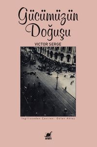 Gücümüzün Doğuşu