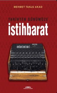 Tarihten Günümüze İstihbarat