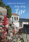 Adatepe'den Bozburun'a K&ouml;y K&ouml;y Ege