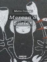 Mercan'a Şiirler
