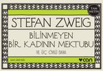 Bilinmeyen Bir Kadının Mektubu ve Üç Öykü Daha (Minikitap)