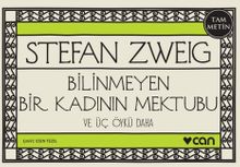 Bilinmeyen Bir Kadının Mektubu ve Üç Öykü Daha (Minikitap)