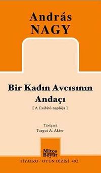 Bir Kadın Avcısının Andaçı