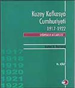 Kuzey Kafkasya Cumhuriyeti 1917-1922 Bağımsızlık Mücadelesi (2.Cilt)