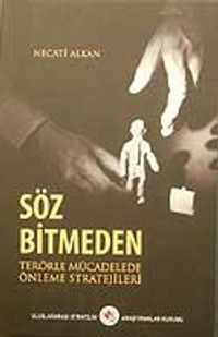 Söz Bitmeden Terörle Mücadelede Önleme Stratejileri