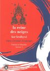 Kar Kraliçesi Fransızca / Hikaye Seviye 3