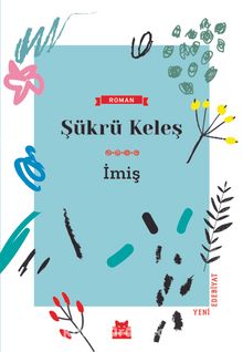 İmiş - Şükrü Keleş