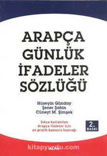 Arapça Günlük İfadeler Sözlüğü - Dr. Şener Şahin