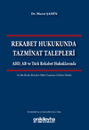 Rekabet Hukuknda Tazminat Talepleri & ABD, AB ve T&uuml;rk Rekabet Hukuklarında