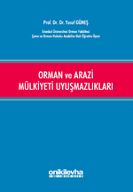 Orman ve Arazi Mülkiyeti Uyuşmazlıkları