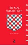 Size Baba Diyebilir Miyim?