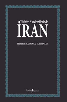 Türkiye Akademilerinde İran
