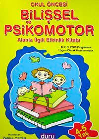 Bilişsel ve Psikomotor Alanla İlgili Etkinlik Kitabı / Zeliha Çetin