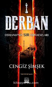 Derban & Osmanlı'nın Sır Muhafızları