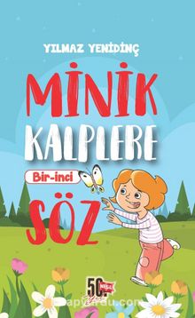 Minik Kalplere Bir-İnci Söz - Yılmaz Yenidinç