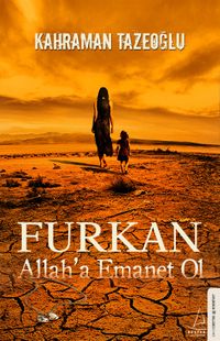 Furkan & Allah’a Emanet Ol