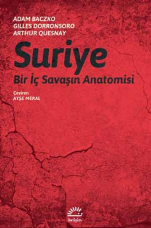 Suriye & Bir İç Savaşın Anatomisi