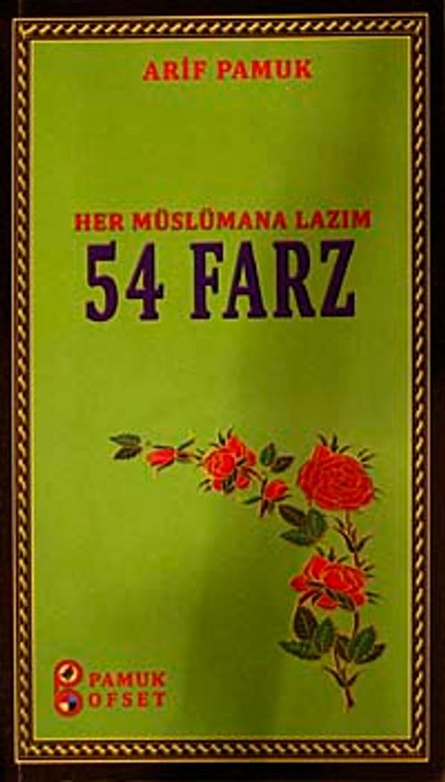 Her Müslümana Lazım 54 Farz (Kod:Sohbet-028/P:14)
