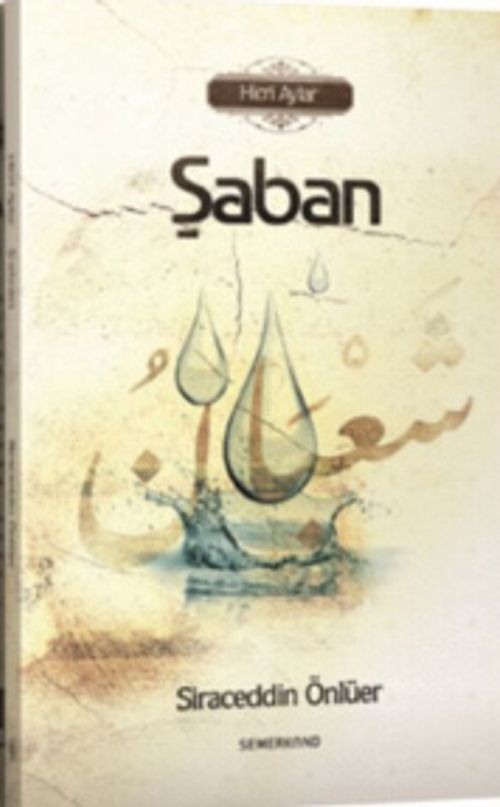 Kutlu Zamanlar Dizisi - Şaban