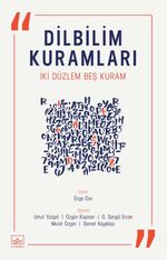 Dilbilim Kuramları & İki Düzlem Beş Kuram