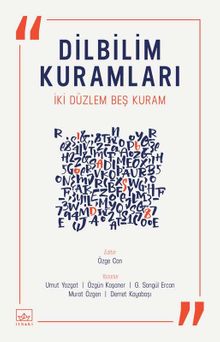Dilbilim Kuramları & İki Düzlem Beş Kuram